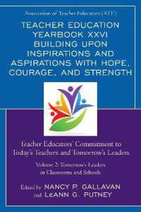 Teacher Education Yearbook XXVI Building upon Inspirations and Aspirations with Hope, Courage, and Strength : Teacher Educators' Commitment to Today's Teachers and Tomorrow's Leaders