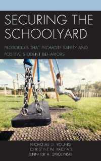 Securing the Schoolyard : Protocols that Promote Safety and Positive Student Behaviors