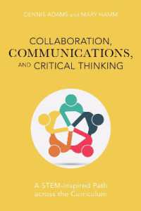 Collaboration, Communications, and Critical Thinking : A STEM-Inspired Path across the Curriculum