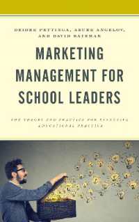 Marketing Management for School Leaders : The Theory and Practice for Effective Educational Practice