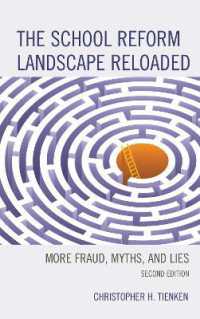 The School Reform Landscape Reloaded : More Fraud, Myths, and Lies （2ND）