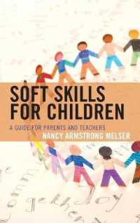 Soft Skills for Children : A Guide for Parents and Teachers