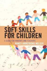 Soft Skills for Children : A Guide for Parents and Teachers