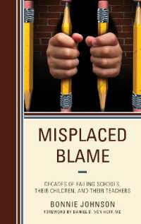 Misplaced Blame : Decades of Failing Schools, Their Children, and Their Teachers