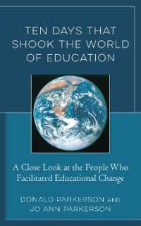 Ten Days That Shook the World of Education : A Close Look at the People Who Facilitated Educational Change