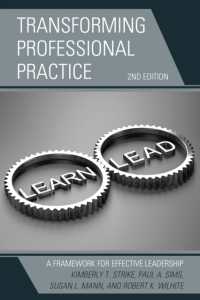 Transforming Professional Practice : A Framework for Effective Leadership （2ND）