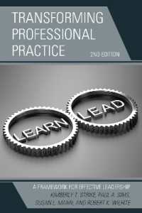 Transforming Professional Practice : A Framework for Effective Leadership （2ND）