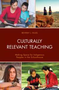 Culturally Relevant Teaching : Making Space for Indigenous Peoples in the Schoolhouse