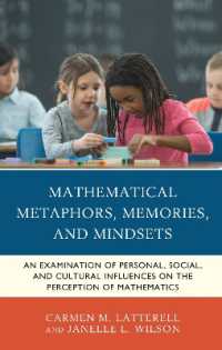 Mathematical Metaphors, Memories, and Mindsets : An Examination of Personal, Social, and Cultural Influences on the Perception of Mathematics