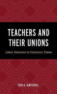 Teachers and Their Unions : Labor Relations in Uncertain Times