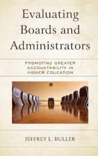 Evaluating Boards and Administrators : Promoting Greater Accountability in Higher Education
