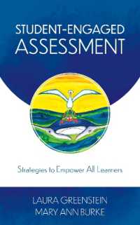 Student-Engaged Assessment : Strategies to Empower All Learners