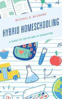 Hybrid Homeschooling : A Guide to the Future of Education