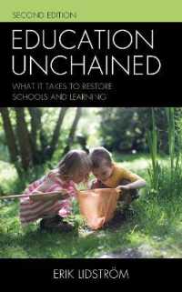 Education Unchained : What It Takes to Restore Schools and Learning （2ND）