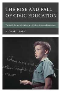The Rise and Fall of Civic Education : The Battle for Social Studies in a Shifting Historical Landscape