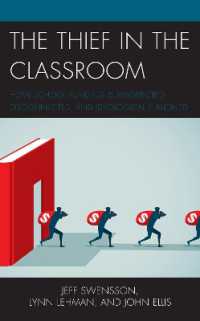 The Thief in the Classroom : How School Funding Is Misdirected， Disconnected， and Ideologically Aligned