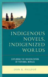 Indigenous Novels, Indigenized Worlds : Exploring the Indigenization of Fictional Worlds