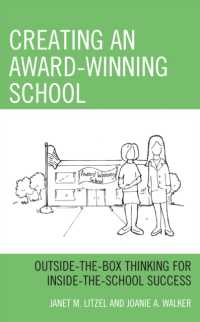 Creating an Award-Winning School : Outside-the-Box Thinking for Inside-the-School Success