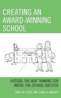 Creating an Award-Winning School : Outside-the-Box Thinking for Inside-the-School Success