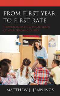 From First Year to First Rate : Thriving during the Initial Years of Your Teaching Career