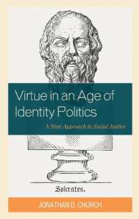 Virtue in an Age of Identity Politics : A Stoic Approach to Social Justice