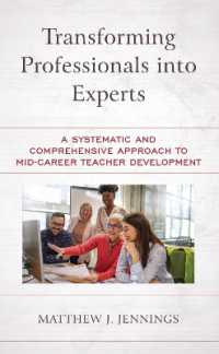 Transforming Professionals into Experts : A Systematic and Comprehensive Approach to Mid-Career Teacher Development