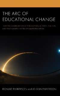 The Arc of Educational Change : How the Collaboration of Philosophers, Activists, Teachers, and Policymakers Has Transformed Education