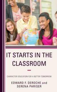 It Starts in the Classroom : Character Education for a Better Tomorrow