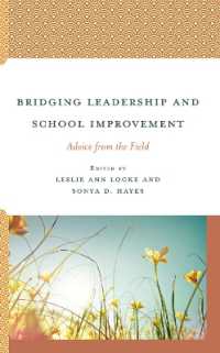 Bridging Leadership and School Improvement : Advice from the Field (Bridging Theory and Practice)