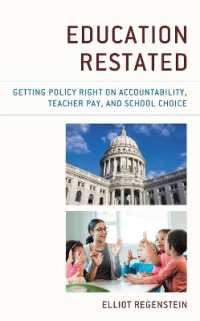 Education Restated : Getting Policy Right on Accountability, Teacher Pay, and School Choice