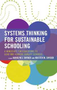 Systems Thinking for Sustainable Schooling : A Mindshift for Educators to Lead and Achieve Quality Schools (Bridging Theory and Practice)
