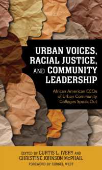 Urban Voices, Racial Justice, and Community Leadership : African American CEOs of Urban Community Colleges Speak Out