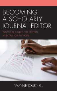 Becoming a Scholarly Journal Editor : Practical Advice for Editors and Tips for Authors