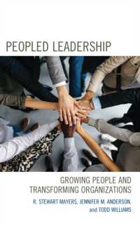 Peopled Leadership : Growing People and Transforming Organizations