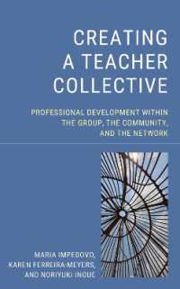 Creating a Teacher Collective : Professional Development within the Group, the Community, and the Network