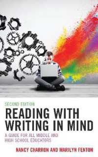Reading with Writing in Mind : A Guide for All Middle and High School Educators （2ND）