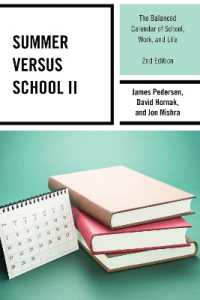 Summer versus School II : The Balanced Calendar of School, Work and Life （2ND）