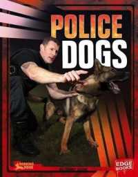 Police Dogs (Dogs on the Job) （Library Binding）