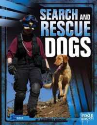 Search and Rescue Dogs (Dogs on the Job)