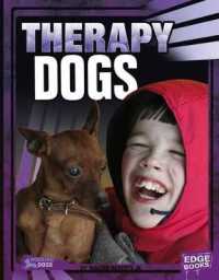 Therapy Dogs (Dogs on the Job)