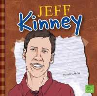 Jeff Kinney (Your Favorite Authors) （Library Binding）