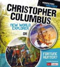 Christopher Columbus : New World Explorer or Fortune Hunter? (Fact Finders)
