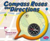 Compass Roses and Directions (Pebble Plus)
