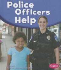 Police Officers Help (Our Community Helpers)