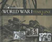 A World War I Timeline (War Timelines)