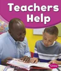 Our Community Helpers Teachers Help
