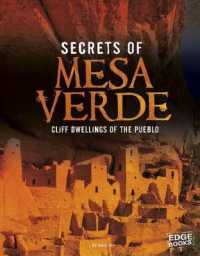 Secrets of Mesa Verde : Cliff Dwellings of the Pueblo (Edge Books)