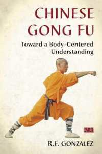 Chinese Gong Fu : Toward a Body-Centered Understanding