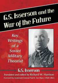 G.S. Isserson and the War of the Future : Key Writings of a Soviet Military Theorist