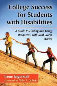 College Success for Students with Disabilities : A Guide to Finding and Using Resources, with Real-World Stories